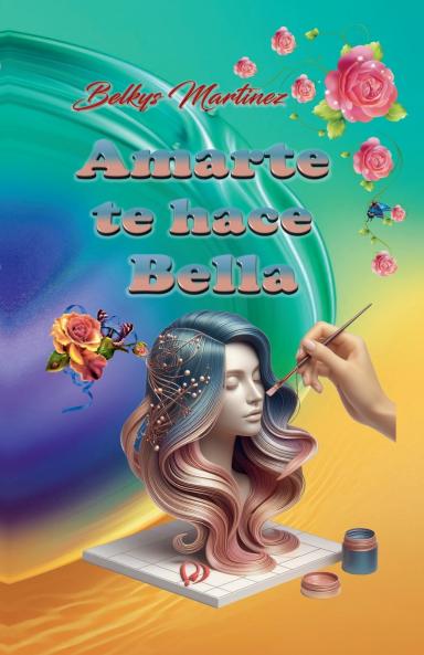 Amarte te hace Bella