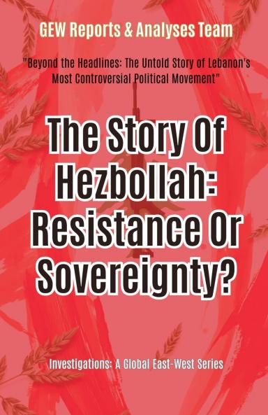 The Story Of Hezbollah