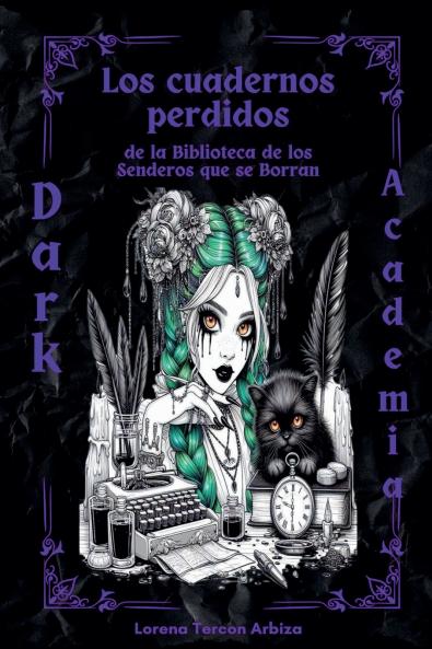 Los cuadernos olvidados de la Biblioteca de los Senderos que se Borran