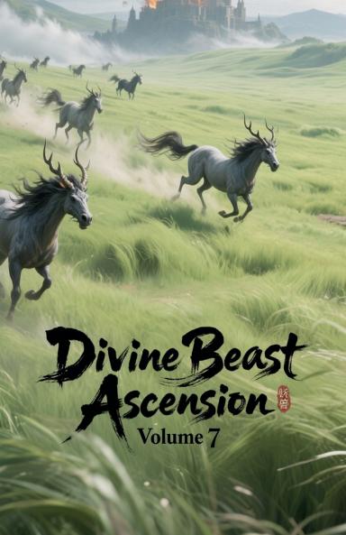 Divine Beast Ascension Volume 7