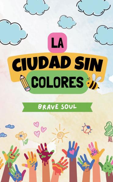 La Ciudad sin Colores