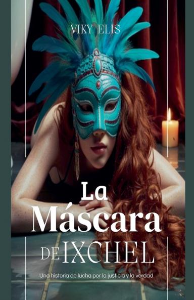 La Máscara de Ixchel