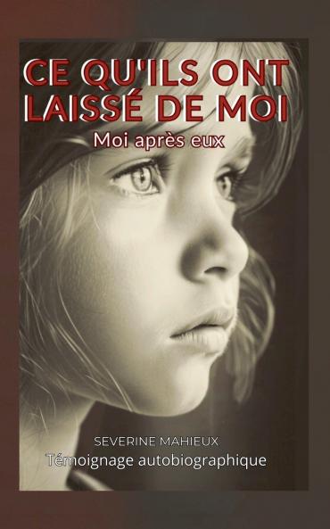 Ce qu'ils ont laissé de moi