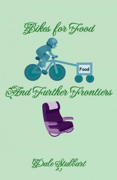 Bikes for Food and Further Frontiers