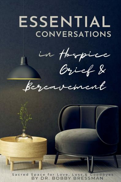 Essential Conversations for Hospice