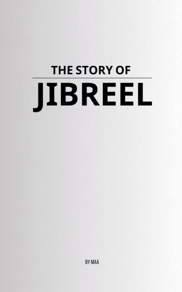 The Story of Jibreel
