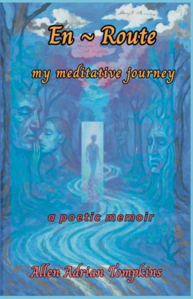 En Route  My Meditative Journey