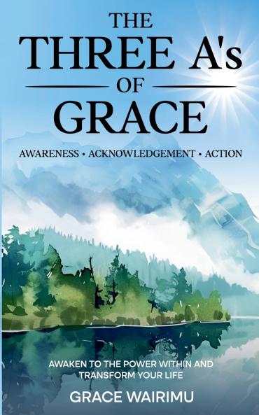 The Three A's of Grace