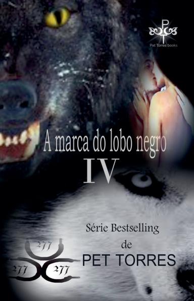 A Marca do lobo Negro  IV