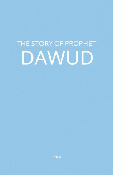 The Story of Prophet Dawud