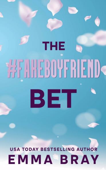 The #FakeBoyfriend Bet