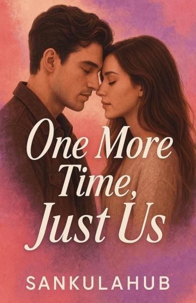 One More Time Just Us