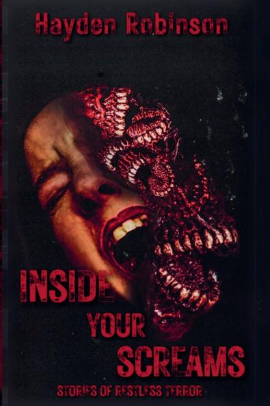 Inside Your Screams