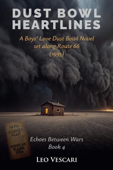 Dust Bowl Heartlines - A Boys' Love Dust Bowl Novel Set Along Route 66 (1935)