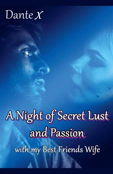 A Night of Secret Lust and Passion