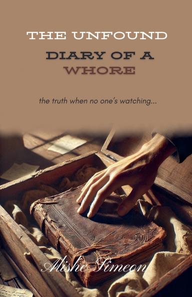 The Unfound Diary of a Whore