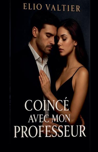 coincé avec mon professeur