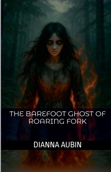 The Barefoot Ghost of Roaring Fork