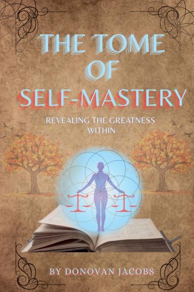 The Tome of Self-Mastery