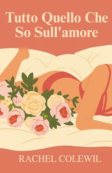 Tutto Quello Che So Sull'amore