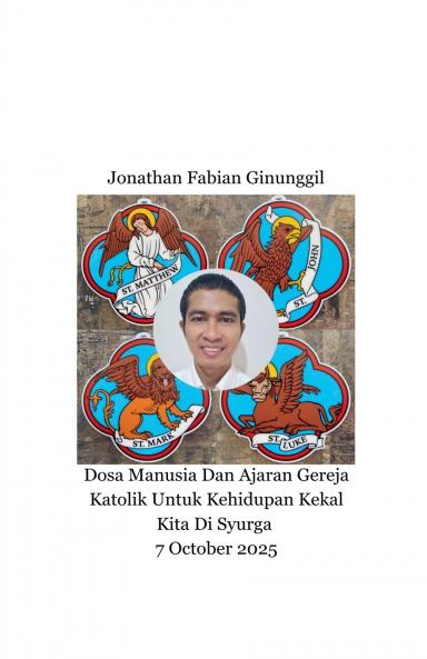 Dosa Manusia Dan Ajaran Gereja Katolik Untuk Kehidupan Kekal Kita Di Syurga 7 October 2025