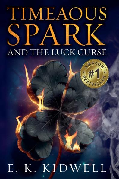 Timeaous Spark And The Luck Curse
