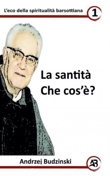 La santità Che cos