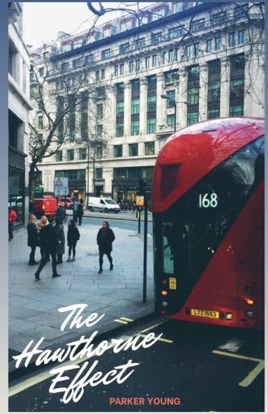 The Hawthorne Effect