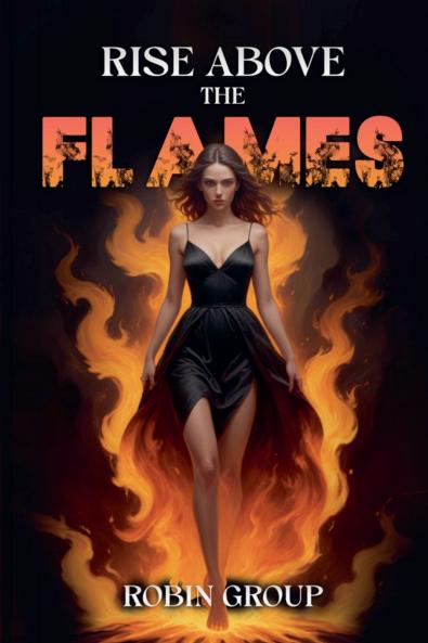 Rise Above the Flames