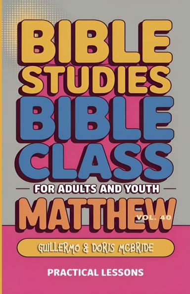 Bible Class for Adults and Youth