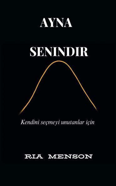 Ayna Senindir