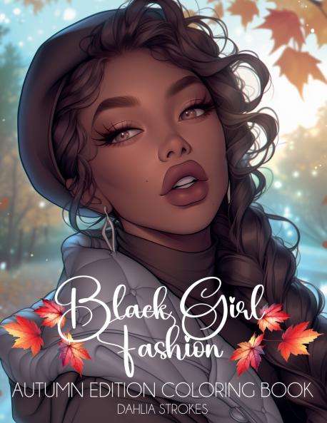 Black Girl Fashion Autumn Edition Coloring Book