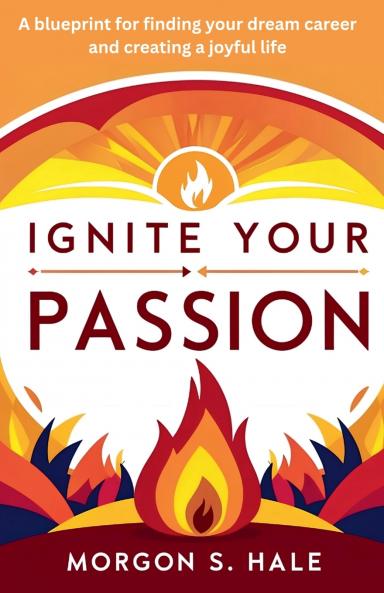 Ignite Your Passion