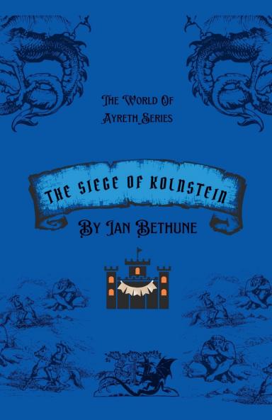 The Seige Of Kolnstein