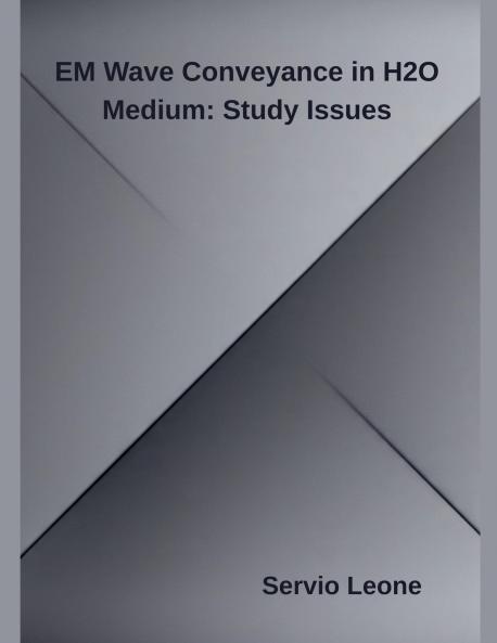 EM Wave Conveyance in H2O Medium
