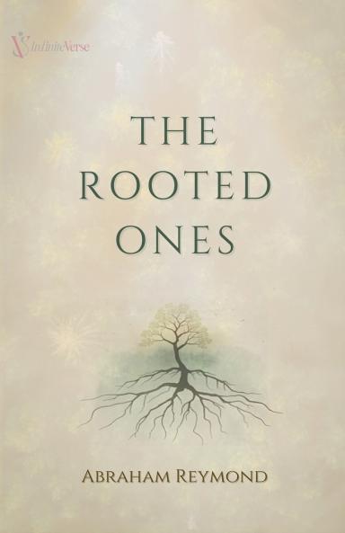 The Rooted Ones