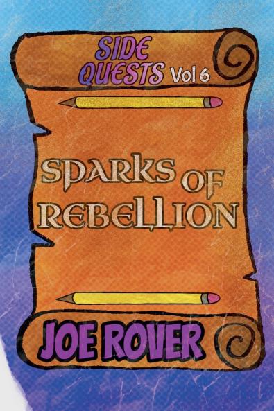 Sparks of Rebellion