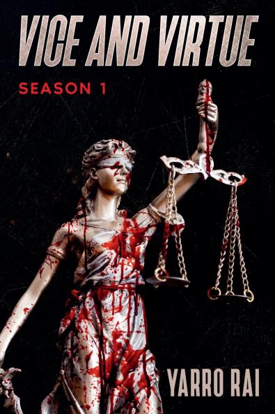 Vice And Virtue  -  Season 1