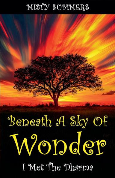 Beneath A Sky of Wonder