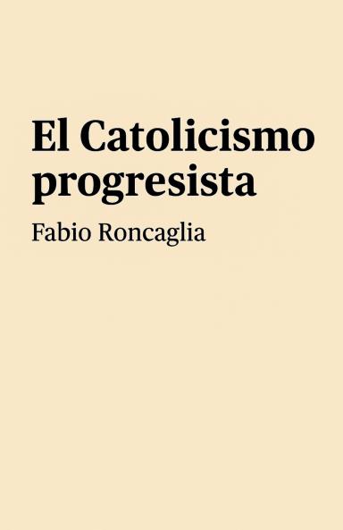 El catolicismo progresista