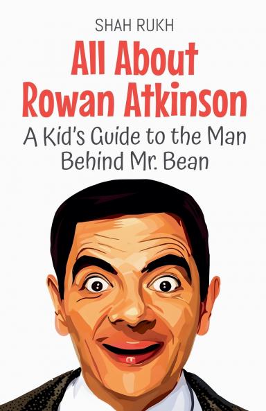 All About Rowan Atkinson