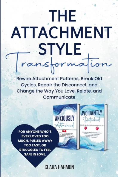 The Attachment Style Transformation