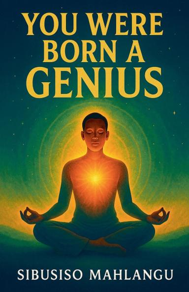 You Were Born a Genius