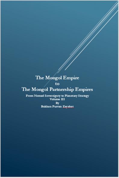 The Mongol Empire to The Mongol Partnership Empires