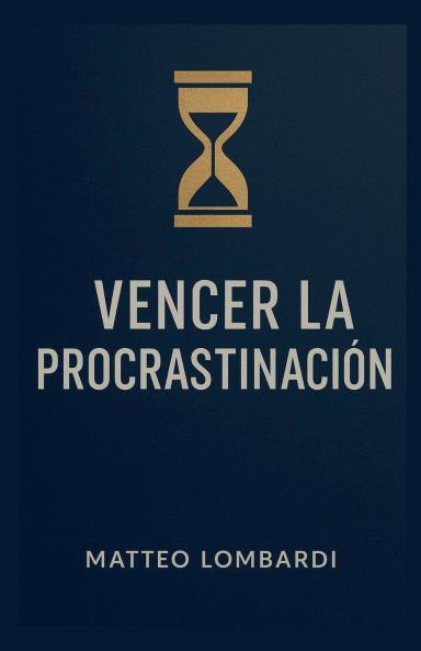 Vencer la Procrastinación