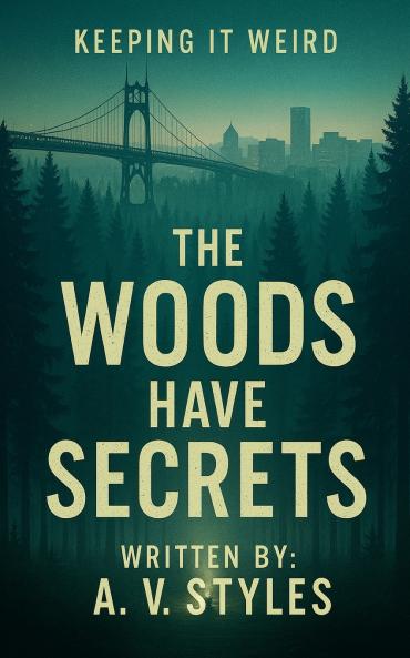 The Woods Have Secrets