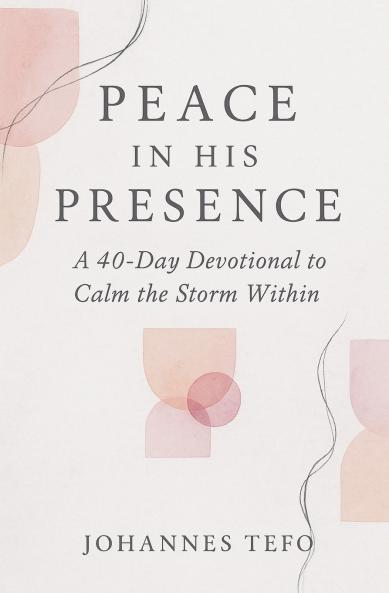 Peace In His Presence