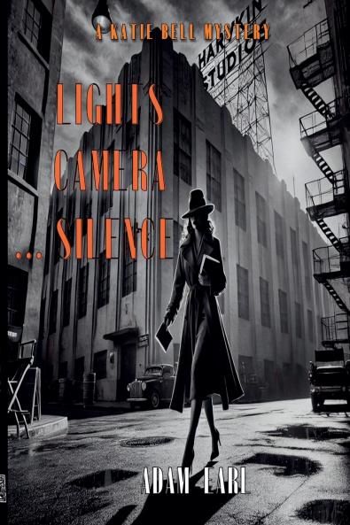 Katie Bell - Lights Camera... Silence