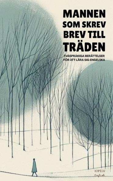 Mannen Som Skrev Brev Till Träden