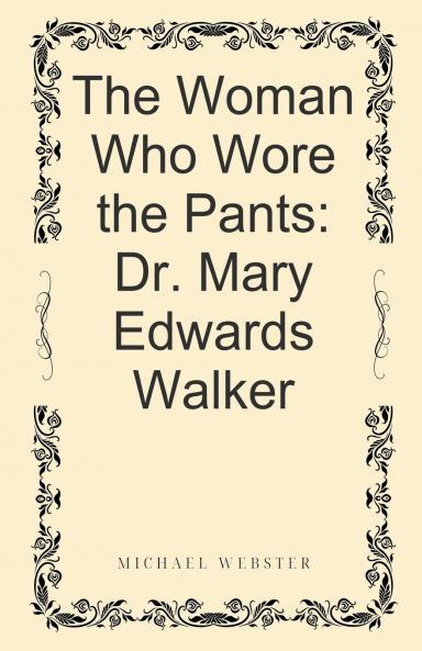The Woman Who Wore the Pants